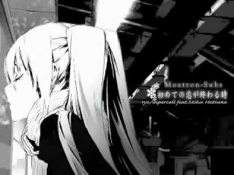Miku Hatsune "When the First Love Ends" 【Analysis Vocal Version】