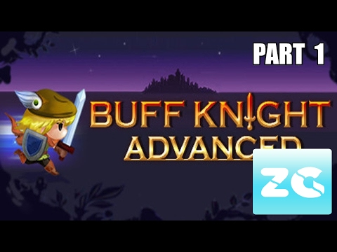 Buff Knight Advanced (Pc Steam/Android) Walkthrough - Part 1 Stage 1 - Gameplay HD