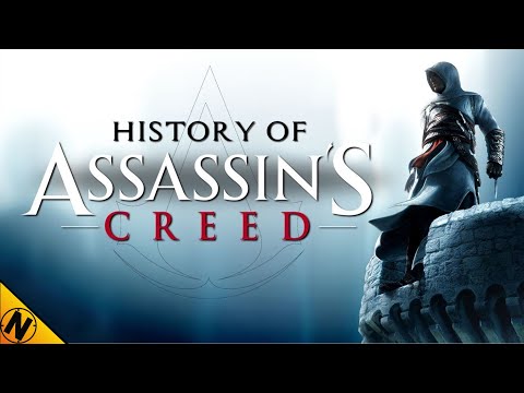 : History of Assassin's Creed (2007 - 2018)