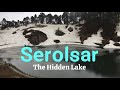 Serolsar Lake | Jalori Pass | Jibhi |  Himachal Pradesh | Trekking | adventure