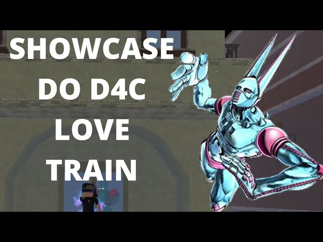 Como Pegar D4C:Love Train  Your Bizarre Adventure 