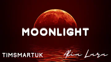 ALIA LARA, 1Timothy - Moonlight (Official Visual Audio)
