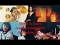 Songs To Start  - Japanese Breakfast (Complete Ver.)
