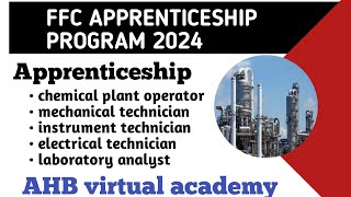 FFC Apprenticeship program 2024 | Fuji fertilizer company apprenticeship | FFC Apprenticeship
