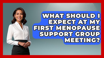 What Should I Expect at My First Menopause Support Group Meeting? | Menopause Support Network News