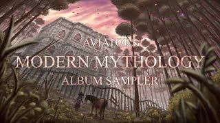 Video thumbnail of "Aviators - Modern Mythology (Album Sampler)"
