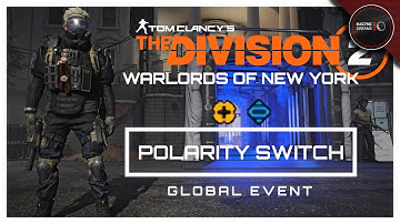 The Division 2: Warlords Of New York - Polarity Switch Global Event