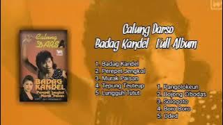 Calung Darso - Badag Kandel (Full Album)