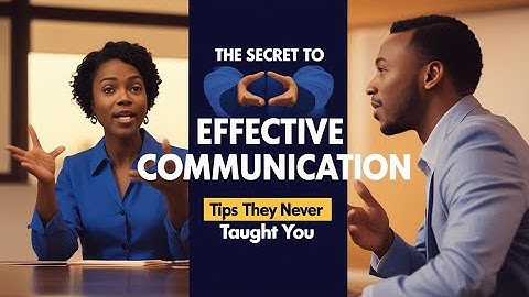 The Art of Communication: Mastering Effective Communication Skills