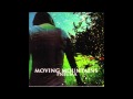 Moving Mountains - Grow On, Grow Up, Grow Out