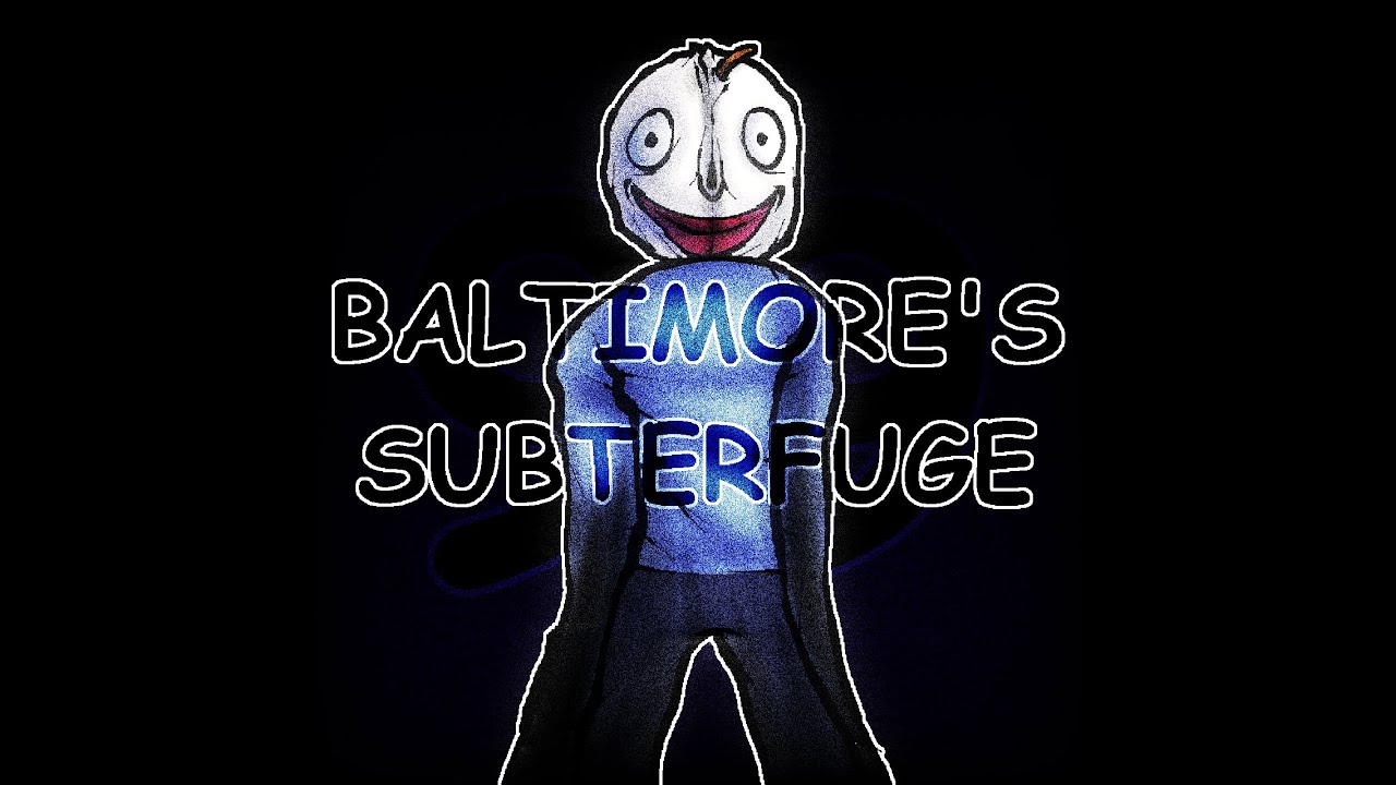 BALTIMORE'S SUBTERFUGE ~ [Shobble Dobble]