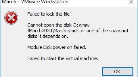 How to fix VMware - Failed to lock the file: Cannot open the disk 