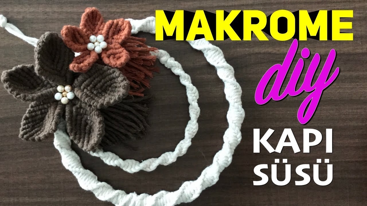 Makrome Kapı Süsü - Makrome Çiçek Yapımı - Macrame Door Ornament