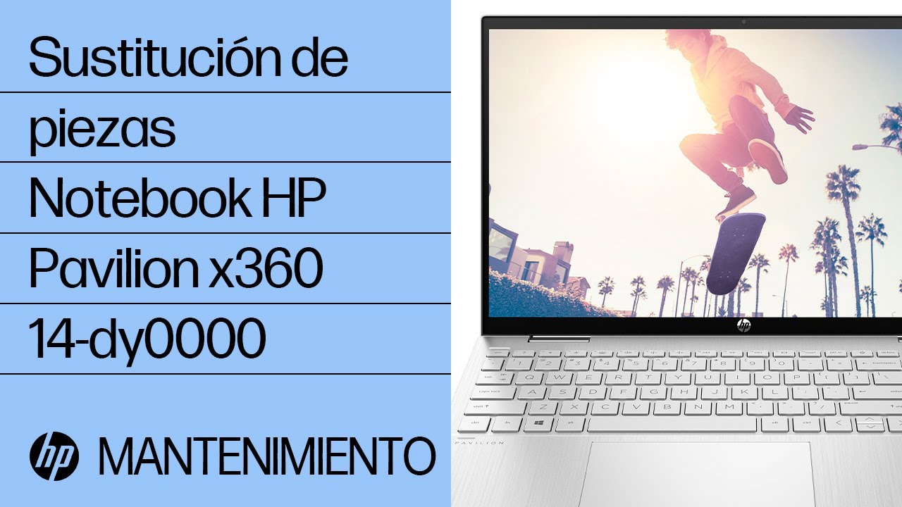 Sustitución de piezas | Notebook HP Pavilion x360 14-dy0000 | Mantenimiento  de equipos | HP - YouTube