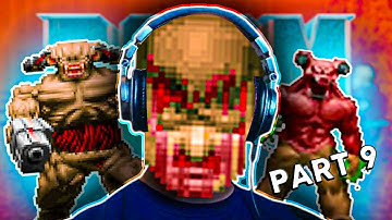 DEMONS ARE BULLIES! - Doom (1993) | Blind Playthrough - Part 9