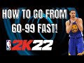 THIS WILL GET YOU FROM 60-99 OVR *FAST* IN NBA 2K22! SO GLITCHY! NBA 2k22 VC and MyPoint Method