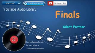Finals | Pop Music | YouTube Audio Library