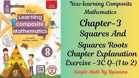 New Learning Composite Mathematics || Class-8 || Chapter - 3 || Self Practice 3 C || Ques-(1 to 2)