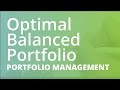 Optimal Balanced Portfolio  Portfolio Management (FINC201)