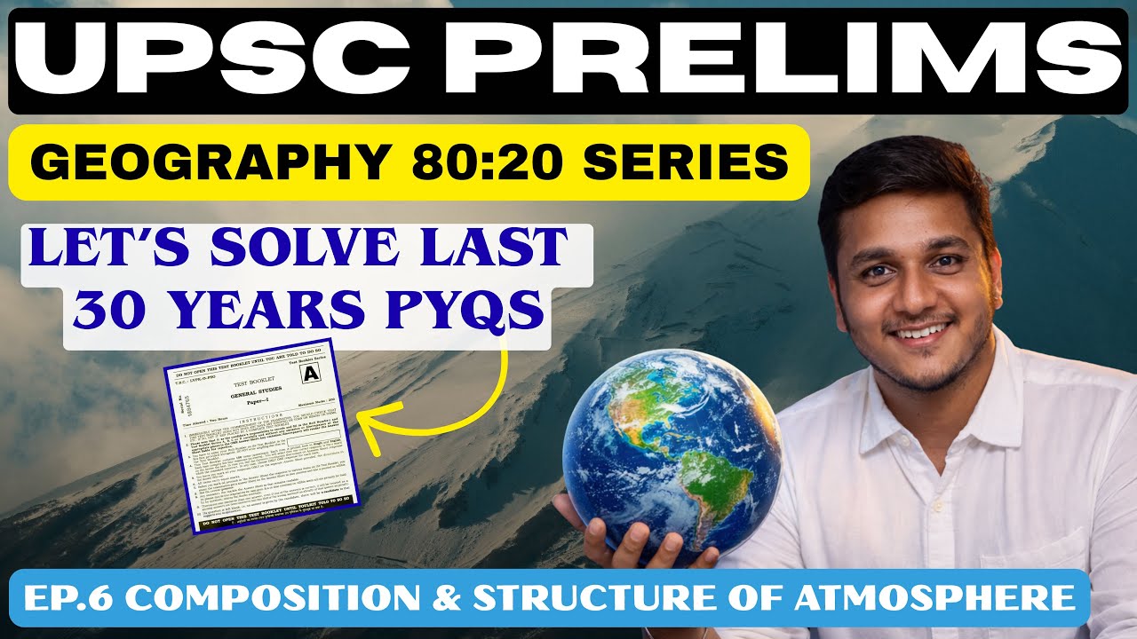UPSC Geography Prelims PYQs | Last 30 Years Solved Topic-Wise | 80-20 ...