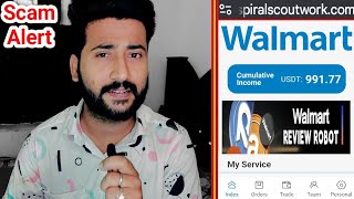 Walmart Review Robot task job scam alert || spiralscoutwork.com scam