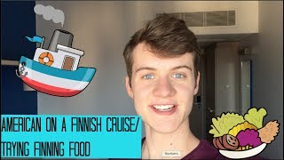 FINNISH CRUISE/TRYING FINNISH FOOD