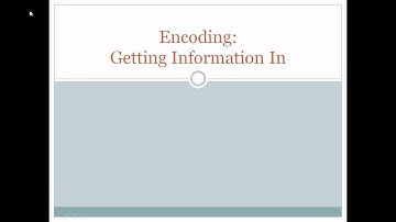 Intro to Memory/ Encoding Part 1a