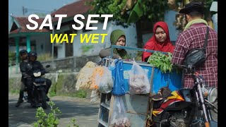 Film Pendek Sat Set Wat Wet