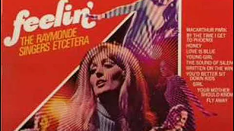 Raymonde Singers Etcetera - By The Time I Get To P...