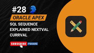 Tutorial-28-Sequences in Oracle SQL | Auto Generate ID using Sequence | Oracle APEX