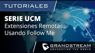 Tutoriales Serie UCM - Extensiones Remotas Usando Follow Me