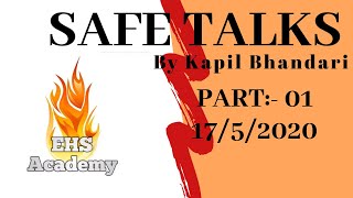 EHS Academy Presents SAFE Talks Part:-01 In Hindi