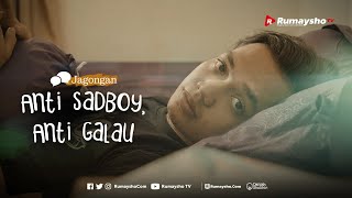 Jagongan: Anti Sadboy, Anti Galau - Rumaysho TV