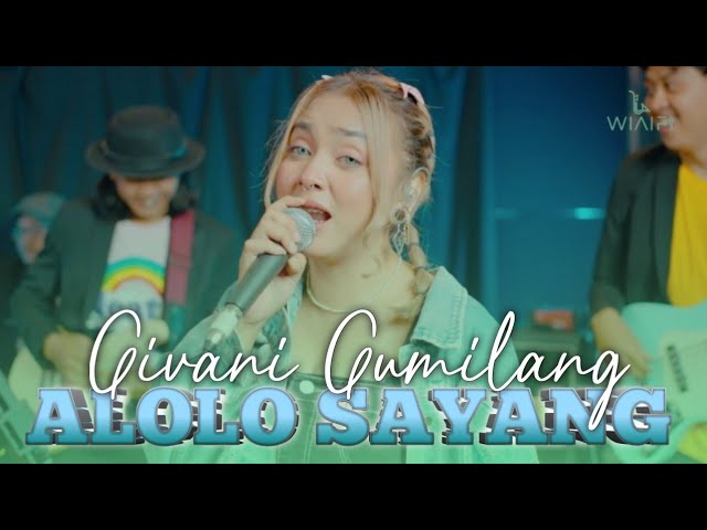 ALOLO SAYANG - GIVANI GUMILANG Feat.Wiaifi Music (Live Cover) SkaKoplo Version class=