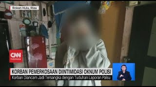 Korban Pemerkosaan Diintimidasi Oknum Polisi