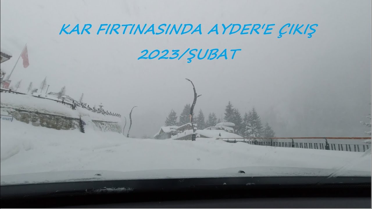 Kar Fırtınasında Ayder'e Ardeşen Sahilden Çıkış-2023/ŞUBAT