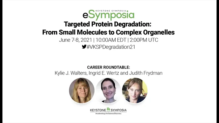 Career Roundtable: Targeted Protein Degradation eS...
