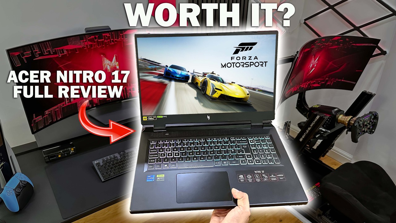 Acer Nitro 17 AN17-51 Gaming Laptop Review | Is it WORTH IT? - YouTube