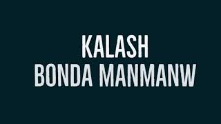 Kalash - Bonda manmanw (Parole)