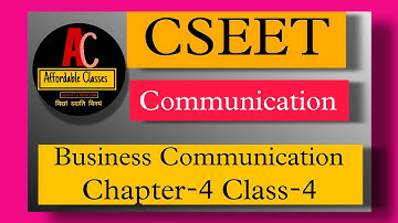 CSEET II Business Communication II Chapter-4 II Class-4 II Communication