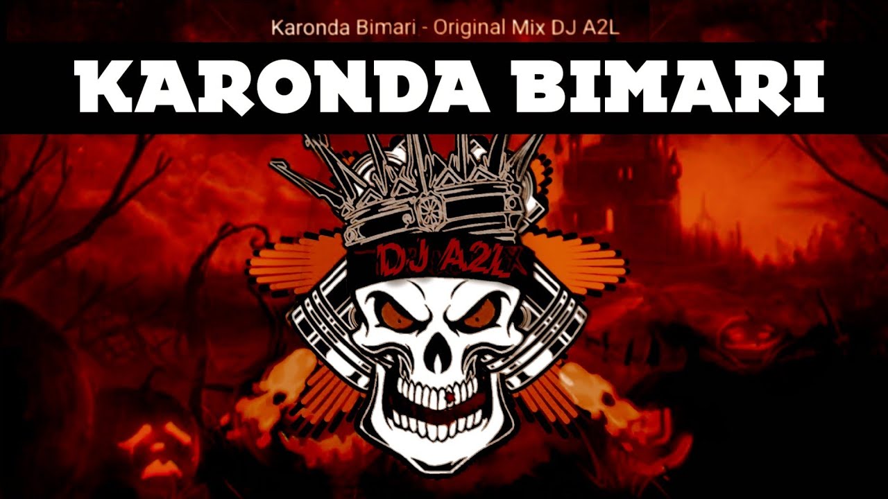DJ A2L - Karonda Bimari (Original Mix)  Cg Edm Track | Video by 