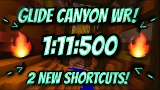 CANYON GLIDE WORLD RECORD! 2 NEW SHORTCUTS - 1:11:500 WR ROUTE (Beaten by Color)