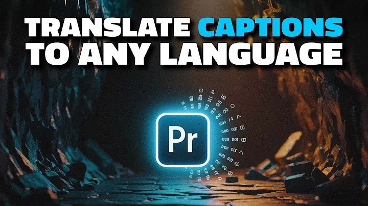 Translate Captions to Any Language in Premiere Pro