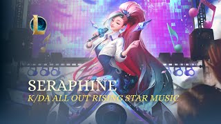 Seraphine Passive Music Full (K/DA ALL OUT RISING STAR)
