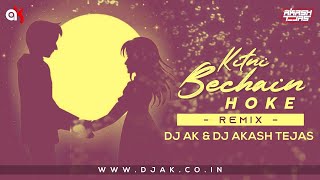 Kitni Bechain Hoke | Remix | DJ Akash Tejas | DJ AK | Udit Narayan | Alka Yagnik | Kasoor