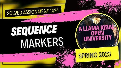 AIOU  Solved Assignment & Lecture 1424 | Sequence Markers | Spring 2023  | English Language Learning