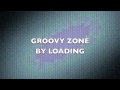 Loading groovy zone original mixm4v