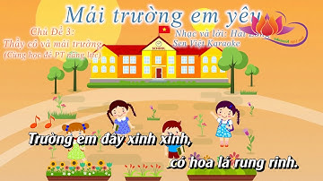 [KARAOKE] MÁI TRƯỜNG EM YÊU  (BEAT CHUẨN) LỚP 1 - Cùng Học Để PT Năng Lực