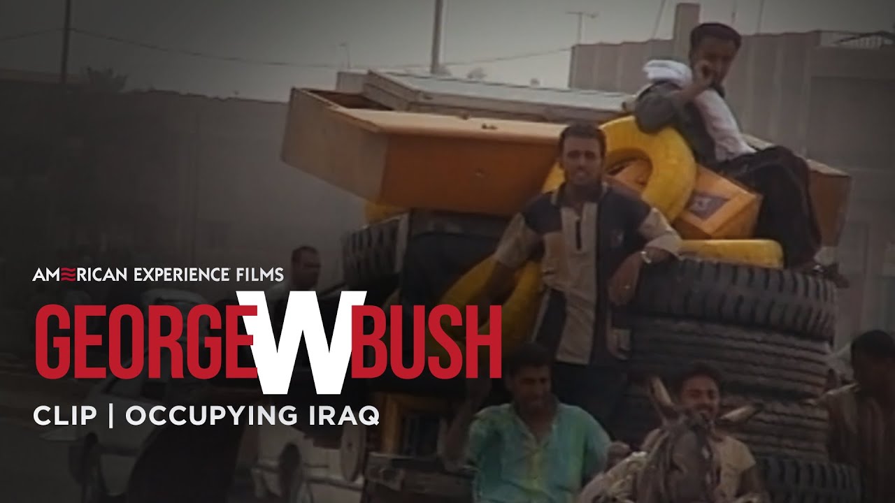 Occupying Iraq | George W. Bush | American Experience | PBS