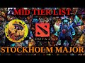 Stockholm Major Mid Tier List